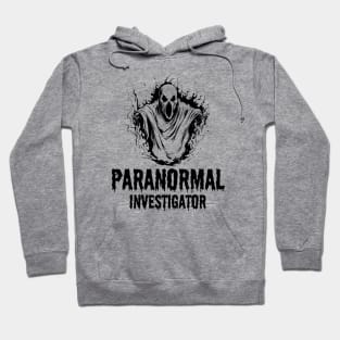 Ghost Paranormal Investigator Hoodie